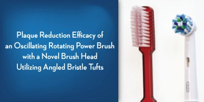 EFFICACY OF AN OSCILLATING-ROTATING BRUSH